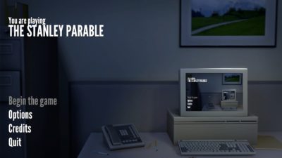 The Stanley Parable.